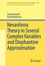 Nevanlinna Theory in Several Complex Variables and Diophantine Approximation