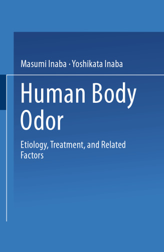 Human Body Odor: Etiology, Treatment, and Related Factors