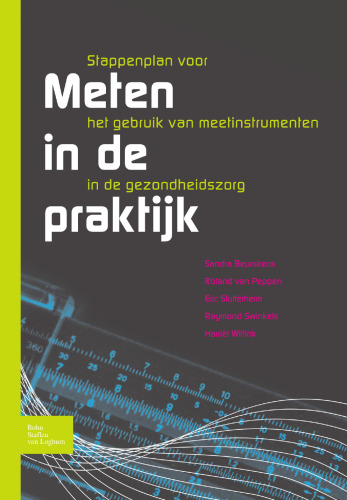 Meten in de praktijk: Stappenplan voor het gebruik van meetinstrumenten in de gezondheidszorg