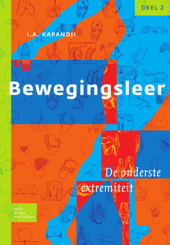 Bewegingsleer: Deel II De onderste extremiteit