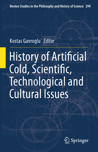 History of Artificial Cold, Scientific, Technological and Cultural Issues