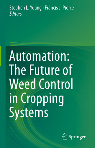 Automation: The Future of Weed Control in Cropping Systems