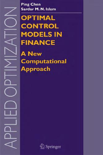 Optimal Control Models in Finance A New Computational Approach