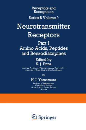 Neurotransmitter Receptors: Part 1 Amino Acids, Peptides and Benzodiazepines