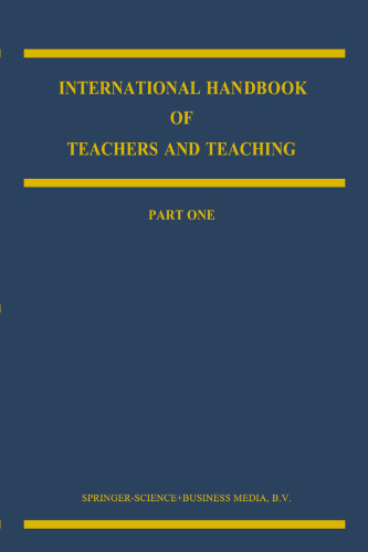 International Handbook of Teachers and Teaching