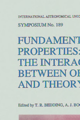 Fundamental Stellar Properties: The Interaction Between Observation and Theory: Proceedings of the 189th Symposium of the International Astronomical Union, Held at the Women’s College, University of Sydney, Australia, 13–17 January 1997