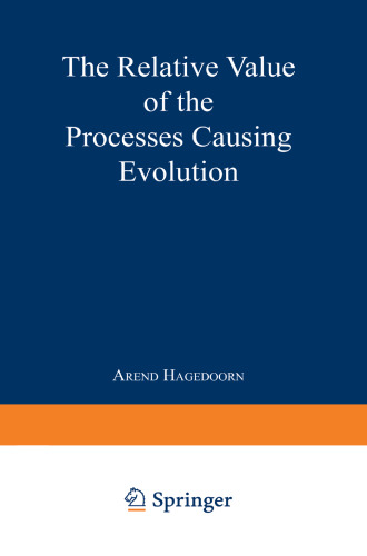 The Relative Value of the Processes Causing Evolution