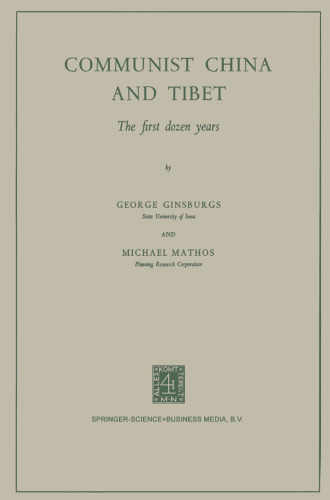 Communist China and Tibet: The First Dozen Years