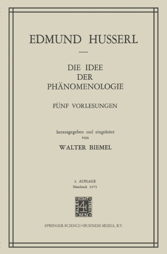 Die Idee der Phänomenologie: Fünf Vorlesungen