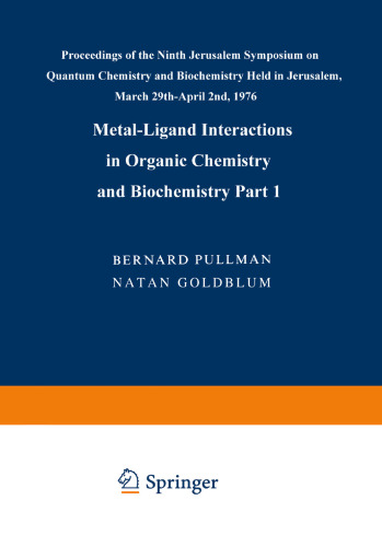 Metal-Ligand Interactions in Organic Chemistry and Biochemistry: Part 1