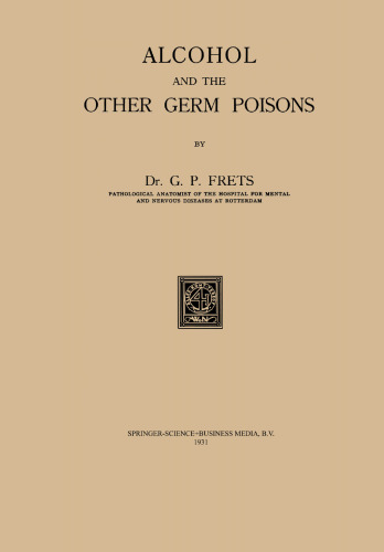 Alcohol and the Other Germ Poisons