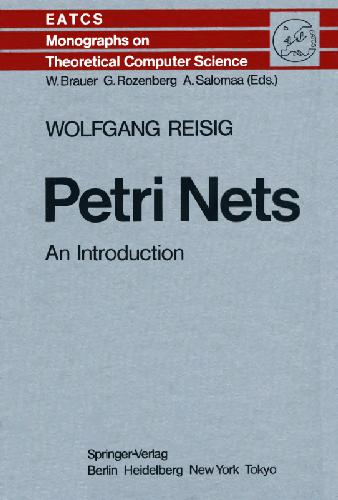 Petri Nets: An introduction