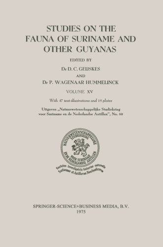 Studies on the Fauna of Suriname and other Guyanas: Volume XV