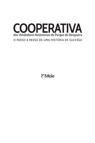 Cooperativa. Os Vendedores Autõnomos Do Parque Do Ibirapuera