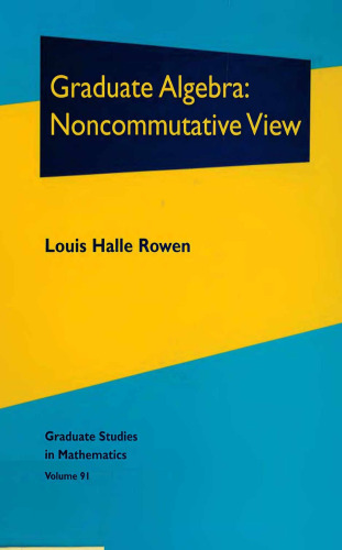 Graduate Algebra: Noncommutative View