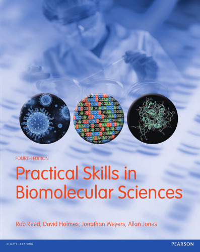 Practical Skills in Biomolecular Sciences