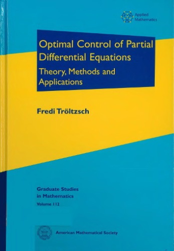 Optimal Control of Partial Differential Equations