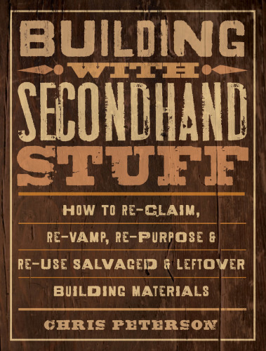 Building with Secondhand Stuff