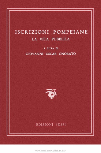 Iscrizioni pompeiane. La vita pubblica