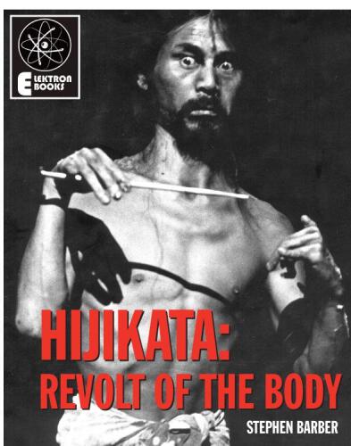 Hijikata: Revolt Of The Body