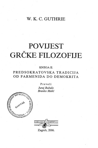 Povijest Grčke Filozofije. Predsokratovska tradicija. Od Parmenida do Demokrita