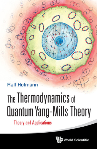 Thermodynamics of Quantum Yang-Mills Theory: Theory and Applications