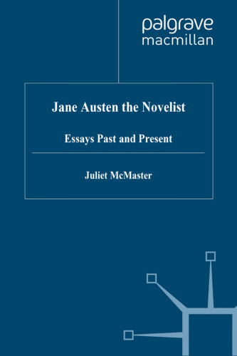 Jane Austen the Novelist: Essays Past and Present