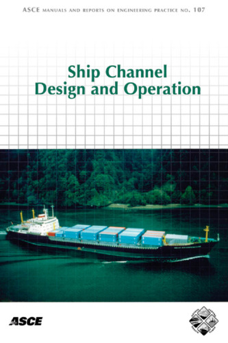 Ship Channel Design and Operation