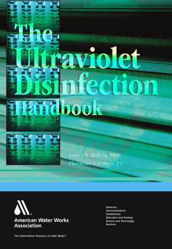 Ultraviolet Disinfection Handbook, The