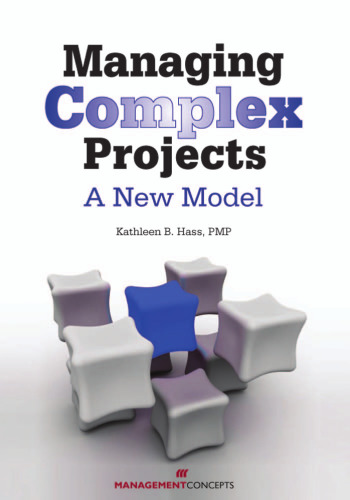 Managing Complex Projects: A New Model