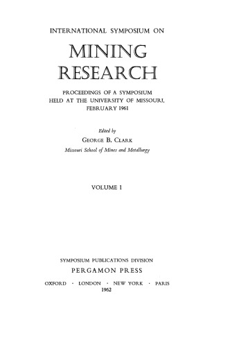 Mining Research. Proceedings of a Symposium Held at the University of Missouri, February, 1961