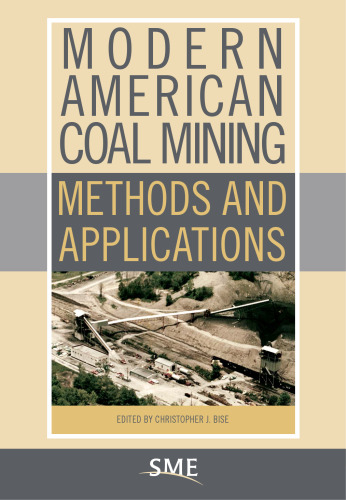 Modern American Coal Mining: Methods and Applications