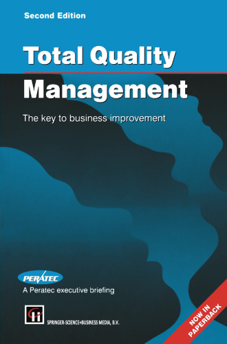 Total Quality Management: The key to business improvement