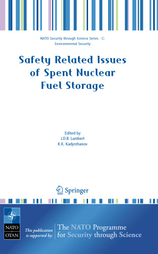 Safety Related Issues of Spent Nuclear Fuel Storage: Strategies For Safe Storage Of Spent Fuel