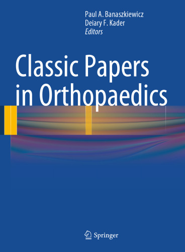 Classic Papers in Orthopaedics