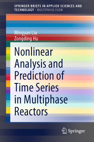 Nonlinear Analysis and Prediction of Time Series in Multiphase Reactors