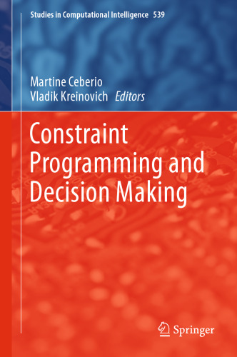 Constraint Programming and Decision Making