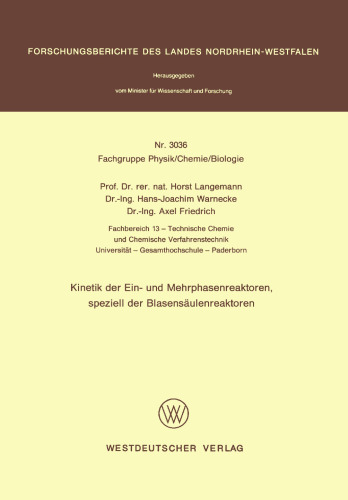 Kinetik der Ein- und Mehrphasenreaktoren, speziell der Blasensäulenreaktoren