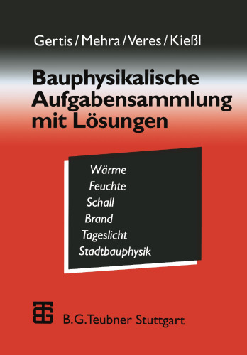 Bauphysikalische Aufgabensammlung mit Lösungen