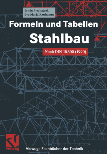 Formeln und Tabellen Stahlbau: Nach DIN 18800 (1990)