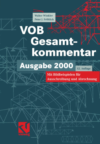 VOB Verdingungsordnung für Bauleistungen Gesamtkommentar zur VOB Ausgabe 2000