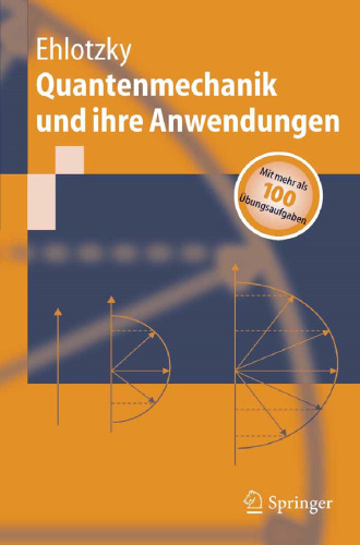 Quantenmechanik und ihre Anwendungen