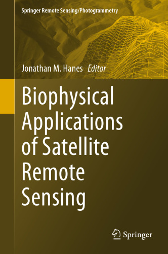 Biophysical Applications of Satellite Remote Sensing