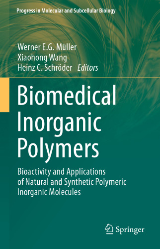 Biomedical Inorganic Polymers: Bioactivity and Applications of Natural and Synthetic Polymeric Inorganic Molecules