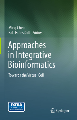 Approaches in Integrative Bioinformatics: Towards the Virtual Cell