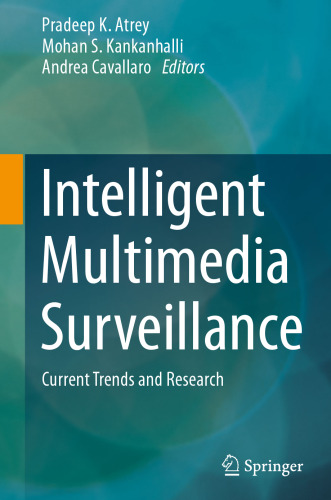 Intelligent Multimedia Surveillance: Current Trends and Research