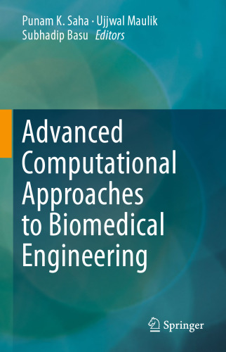 Advanced Computational Approaches to Biomedical Engineering