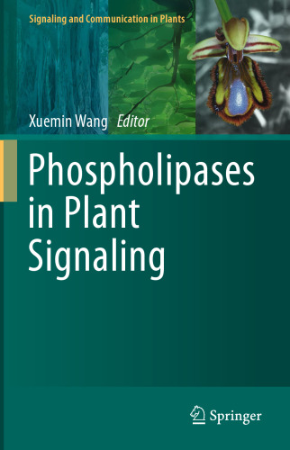 Phospholipases in Plant Signaling