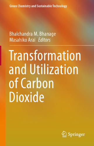 Transformation and Utilization of Carbon Dioxide