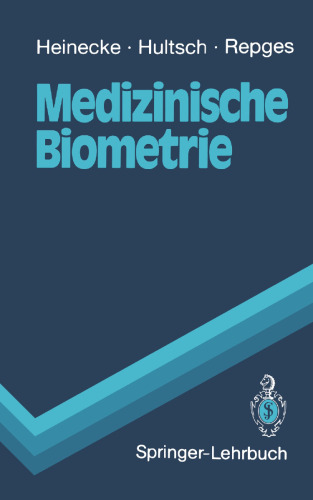 Medizinische Biometrie: Biomathematik und Statistik